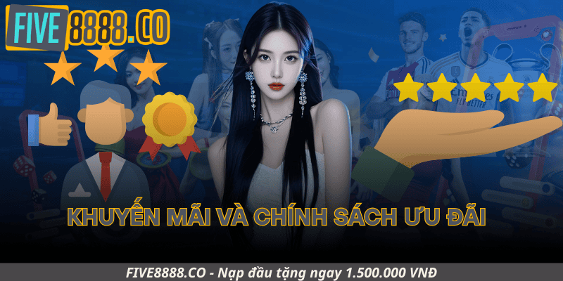Khuyến Mãi Và Chính Sách Ưu Đãi Có Thật Không?