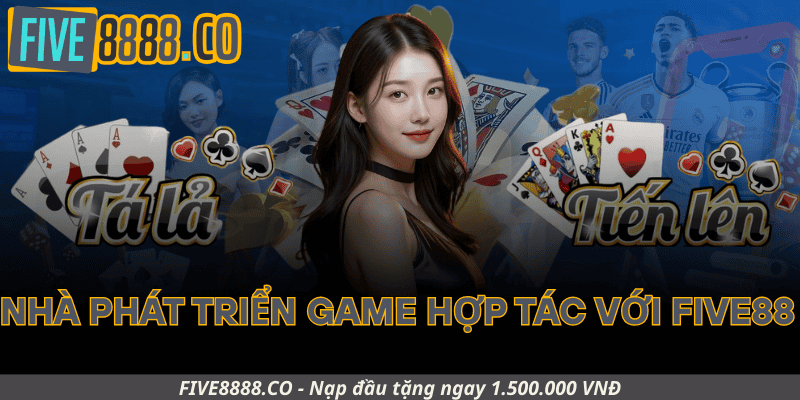 Nhà Phát Triển Game Hợp Tác Với Five88