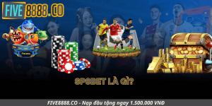 SP8bet là gì? Vì sao cộng đồng cá cược rủ nhau “vô chém”?